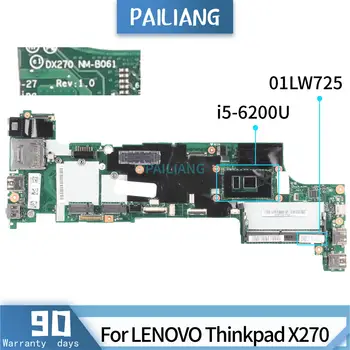 PAILIANG Nešiojamojo kompiuterio motininė plokštė LENOVO Thinkpad X270 Core SR2EY i5-6200U 01LW725 NM-B061 DDR3
